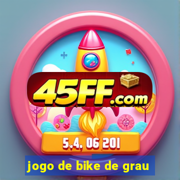 jogo de bike de grau